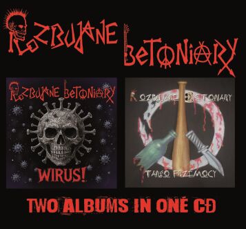 ROZBUJANE BETONIARY WIRUS + TANGO PRZEMOCY  punk rock 2in1 CD