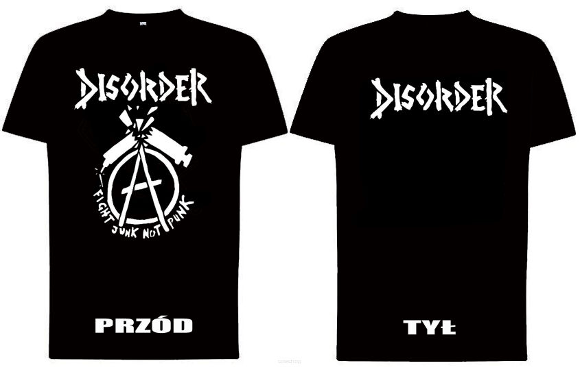 KOSZULKA DISORDER Fight Junk not Punk