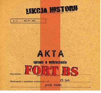 FORT BS "Lekcja historii" CD