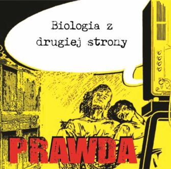 PRAWDA "Biologia Z Drugiej Strony" CD