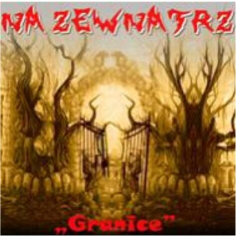 CD NA ZEWNĄTRZ - GRANICE PUNK wyd IROKEZ NOWA