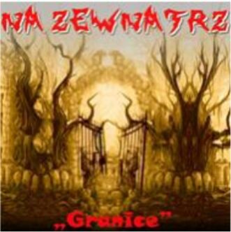 CD NA ZEWNĄTRZ - GRANICE PUNK wyd IROKEZ NOWA