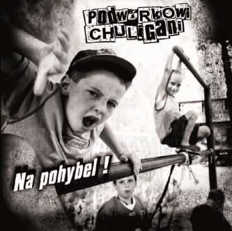 CD PODWÓRKOWI CHULIGANI "NA POHYBEL"