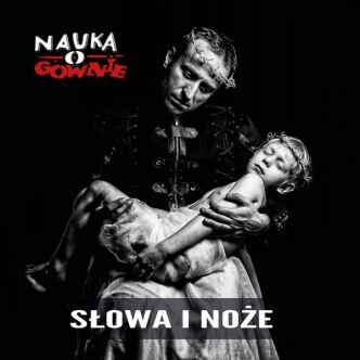 NAUKA O GÓWNIE SŁOWA I NOŻE CD punk
