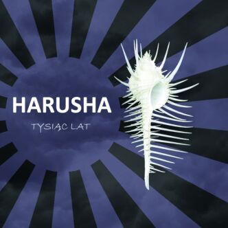 HARUSHA "TYSIĄC LAT" CD