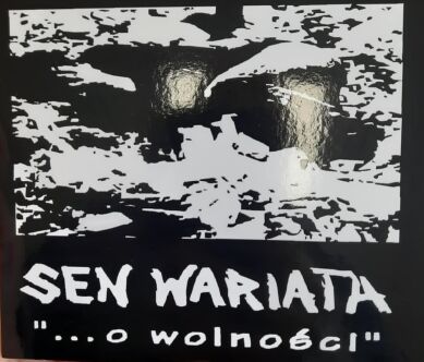 SEN WARIATA "O WOLNOŚCI" CD